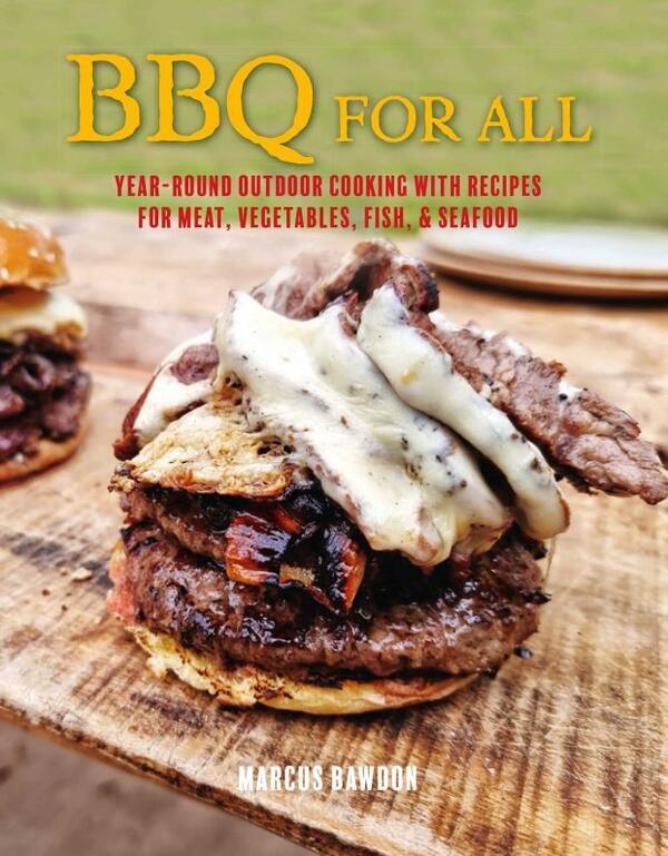 Marcus Bawdon's new "BBQ For All" cookbook includes recipes for meat, vegetables, fish and seafood. (Dog n Bone, 2023)